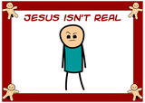 Cyanide & Happiness Isn't Real Greeting Card