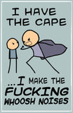 Cyanide & Happiness Cape Poster