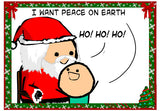 Cyanide & Happiness Peace on Earth Greeting Card