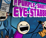Cyanide & Happiness Purple Shirted Eye Stabber Poster
